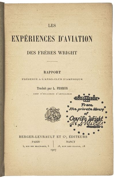 Les exp?riences d'aviation des fr?res Wright. Rapport pr?sent? a l'a?ro-club d'Am?rique.