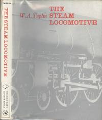 Steam Locomotive: Its Form and Function