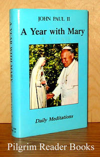 A Year With Mary, Daily Meditations by John Paul II. (Karol Wojtyla) - 1986