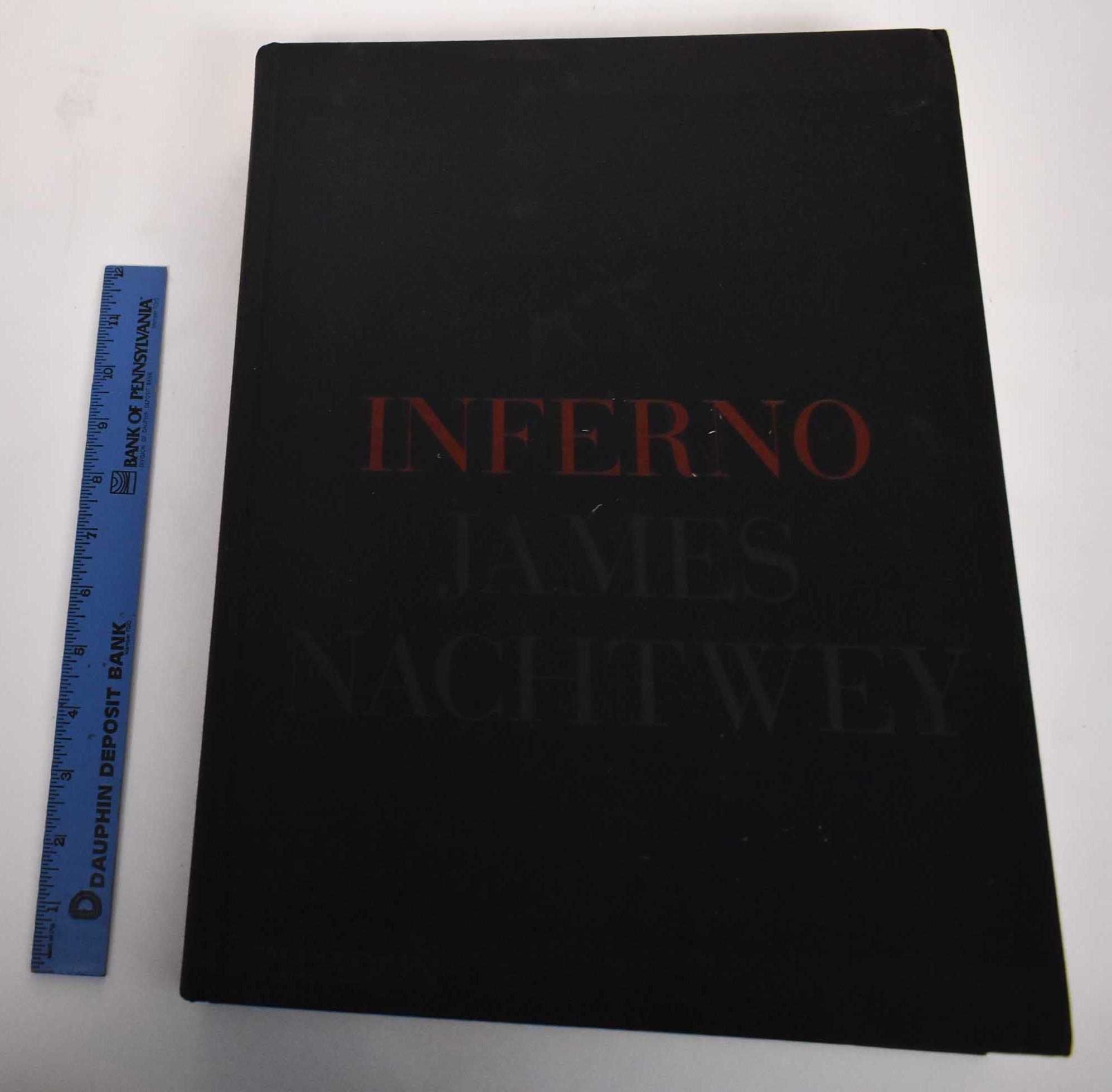 Inferno by Nachtwey, James | Hardcover | 2003 | Phaidon