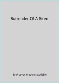 Surrender Of A Siren