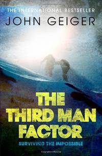 The Third Man Factor: Surviving the Impossible