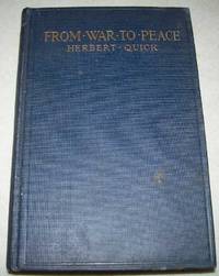 From War to Peace: A Plea for a Definite Policy of Reconstruction