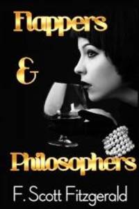 Flappers and Philosophers by F. Scott Fitzgerald - 2013-07-05