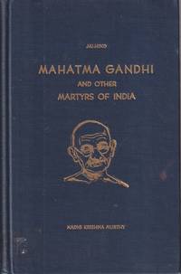 Mahatma Gandhi And Other Martyrs Of India