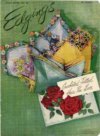 cover of 1951 Edgings Crocheted, Tatted, Hair Pin Lace Star Book Number 81