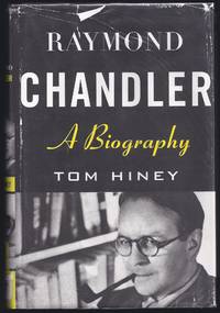 Raymond Chandler: A Biography
