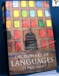 Dictionary of Languages: The Definitive Reference to More Than 400 Languages