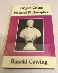 Roger Cotes - Natural Philosopher
