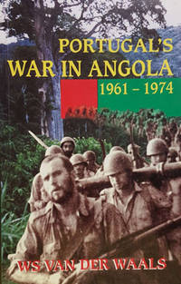 image of Portugal's War in Angola 1961 -1974