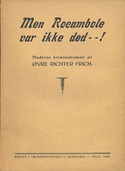 Men Rocambole var ikke død -- ! Moderne…