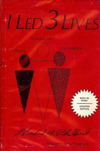 I LED THREE LIVES by HERBERT A PHILBRICK - Hardcover - 1972 - from Antic Hay Books (SKU: 15245)