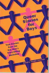 cover of QUEER STORIES FOR BOYS True Stories from the Gay Men's Storytelling Workshop