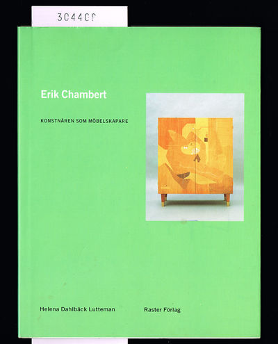Erik Chambert. [Omslagstitel:] Konstnären som…