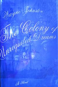 cover of The Colony of Unrequited Dreams