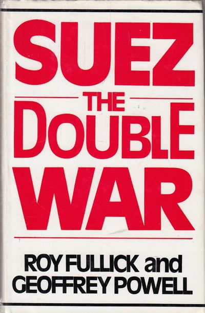 Suez: The Double War
