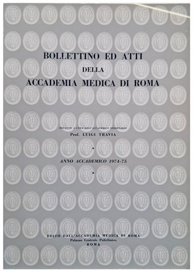 La Accademia Medica di Roma nel suo primo secolo.
