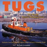 Tugs : The World's Hardest Working Boats