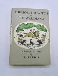 The Lion The Witch and The Wardrobe by C. S. Lewis - 1950