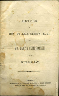 Letter to Hon. William Nelson, M.C., on Mr. Clay's Compromise