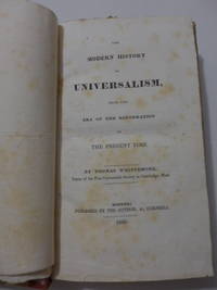 The Modern History of Universalism, from the Era of the Reformation to the Present Time