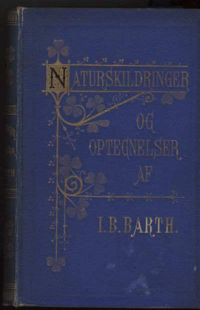 Naturskildringer og Optegnelser fra mit Jæger- og…