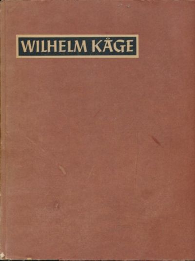 Wilhelm Kåge. Konstnär och hantverkare