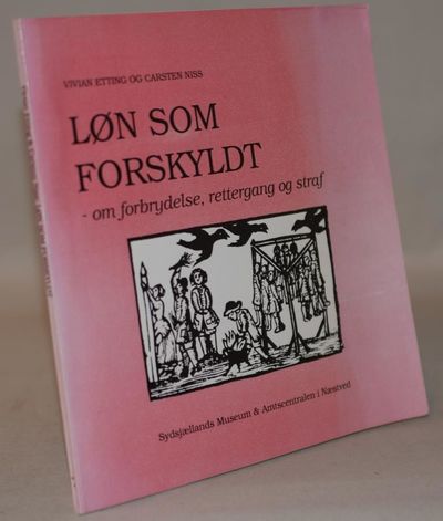 Løn som forskyldt - om forbrydelse, rettergang og…