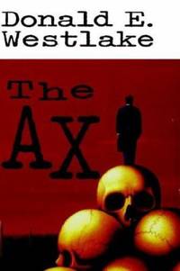 The Ax by Westlake, Donald E - 1997