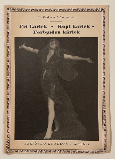 Fri kärlek - köpt kärlek - förbjuden kärlek.