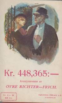 Kronor 448, 365. Äventyrsroman av ...