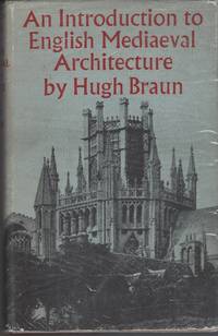 An Introduction To English Mediaeval Architecture