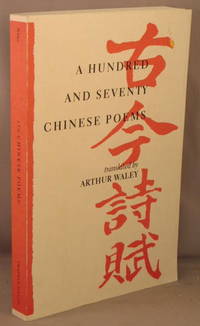 A Hundred and Seventy Chinese Poems.