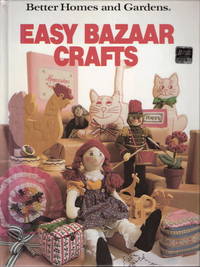 Better Homes and Gardens Easy Bazaar Crafts