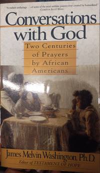 Conversations with God (Two Centuries of Prayers By African Americans)