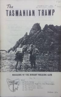 The Tasmanian Tramp, no 14. Magazine of the Hobart Walking Club. by HOBART Walking Club - 1959/ 1974