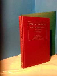 JOHN A. HOBSON: CRITICAL ASSESSMENTS OF LEADING ECONOMISTS, VOLUME ONE
