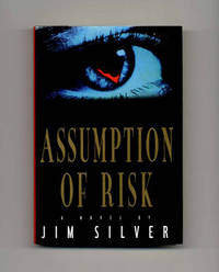 Assumption of Risk  - 1st Edition/1st Printing