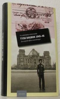 Tysk dagbok 1945-46. En sovjetisk officers…
