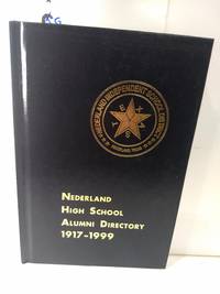 cover of Nederland High School Alumni Directory 1917-1999