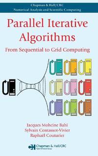 Parallel Iterative Algorithms: From Sequential to Grid Computing