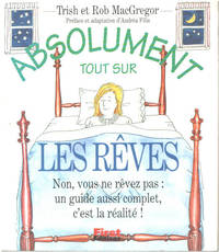 image of Absolument tout sur les rêves