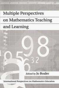 Multiple Perspectives on Mathematics Teaching and Learning