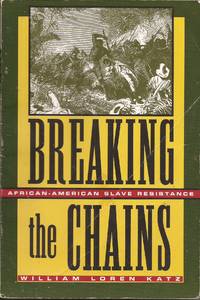 image of Breaking the Chains; African-American Slave Resistance