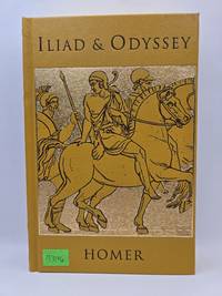 The Iliad & The Odyssey