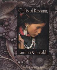 Crafts of Kashmir, Jammu, & Ladakh by Jaya Jaitly
- 1990
- from Hard-to-Find Needlework Books (SKU: 36154)