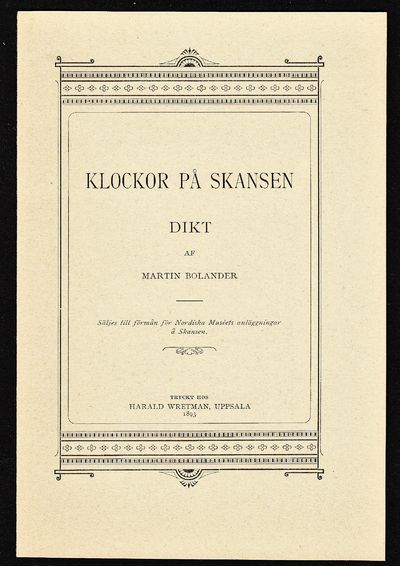 Klockor på Skansen. Dikt af Martin Bolander.…
