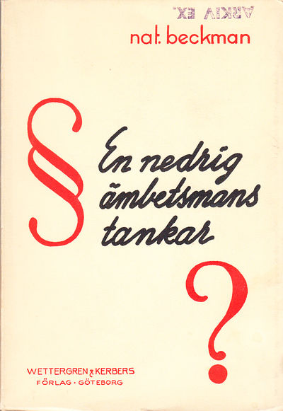 En nedrig ämbetsmans tankar. Om byråkrater,…