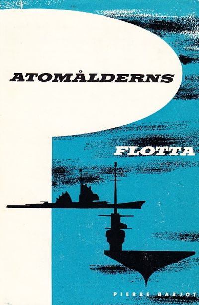 Atomålderns flotta.