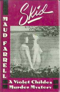 Skid (Violet Childes Murder Mystery)